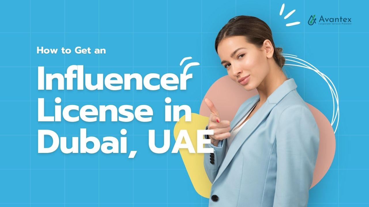How to Get an Influencer License in Dubai
