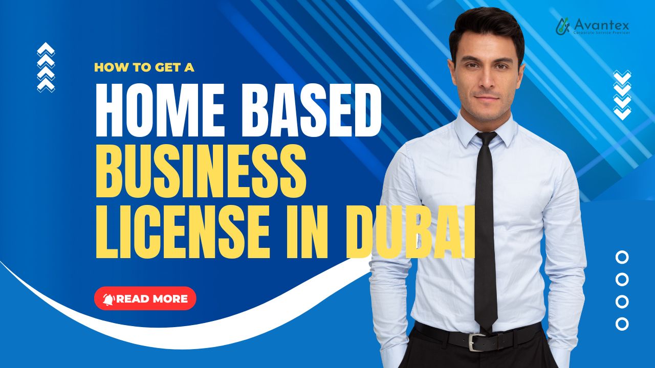 How to get home based Business License in Dubai